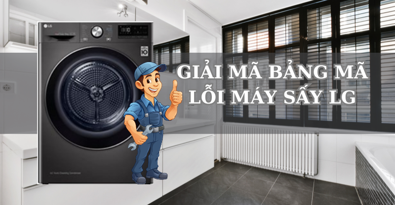 BẢNG MÃ LỖI MÁY SẤY LG
